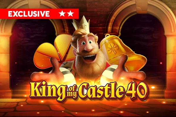 King of My Castle 40